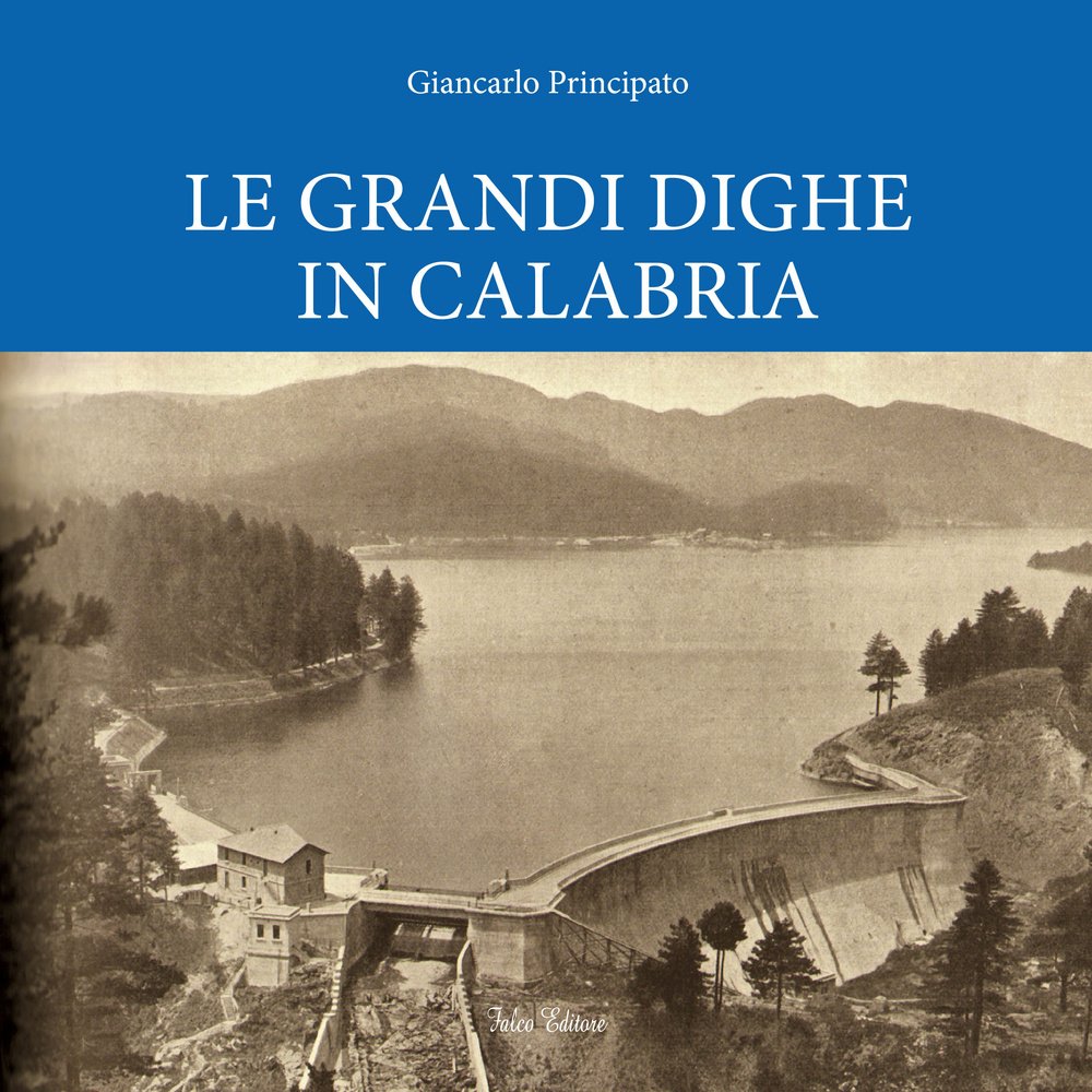 Legrandi dighe in Calabria